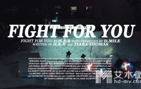 H.E.R. - Fight For You(WEB-1080P-264M)