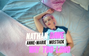 Nathan Dawe,Anne-Marie,Mostack - Way Too long(WEB-1080P-123M)