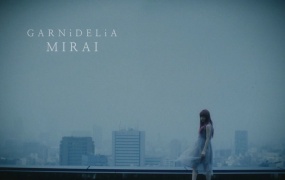 GARNiDELiA - Mirai(TV动画《枪神斯托拉塔斯》片尾曲) (WEB-290M)